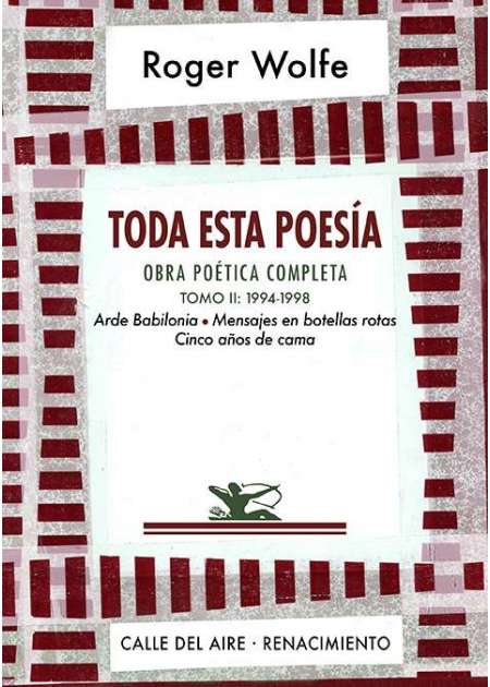 Toda esta poesía. Obra poética completa. Tomo II