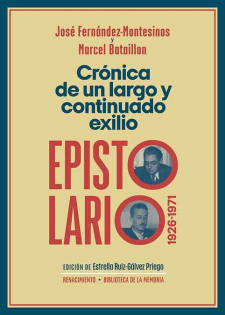 Crónica de un largo y continuado exilio. Epistolario, 1926-1971