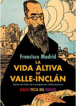 La vida altiva de Valle-Inclán