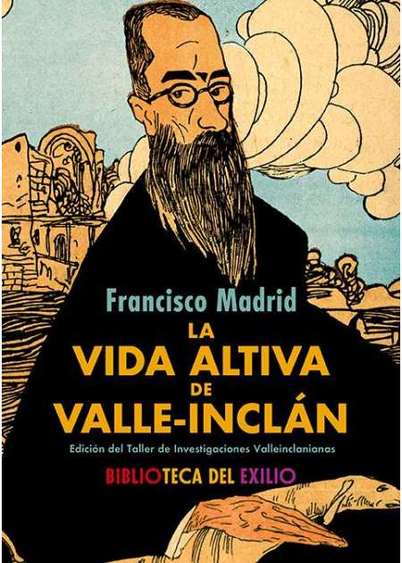 La vida altiva de Valle-Inclán