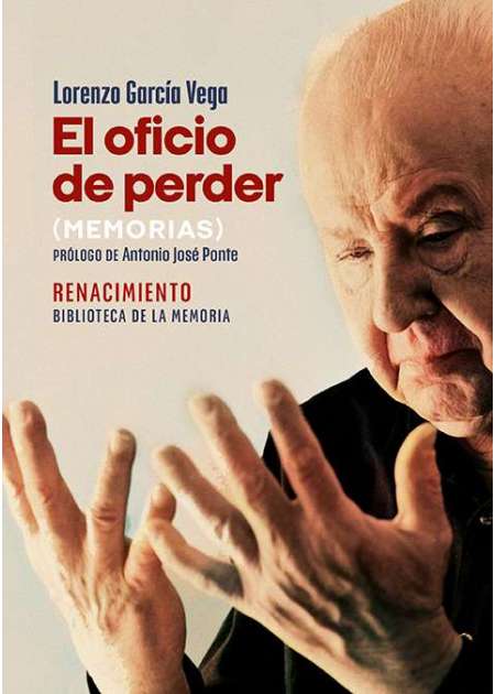 El oficio de perder. Memorias