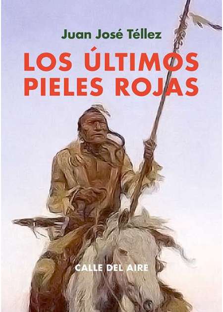 Los últimos pieles rojas