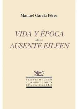 Vida y época de la ausente Eileen